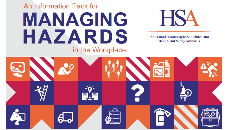Information Pack for Managing Hazards in the Workplace